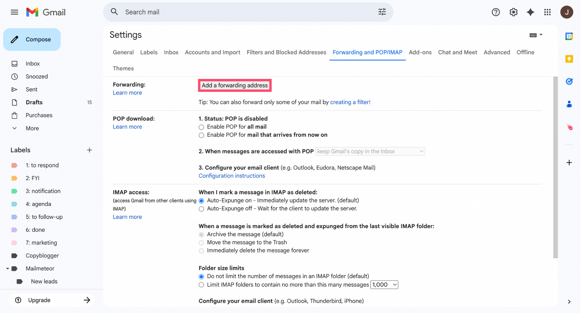 Click Add a forwarding address in Gmail